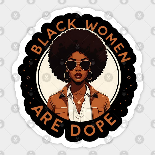 Black Women Are Dope Sticker by UrbanLifeApparel